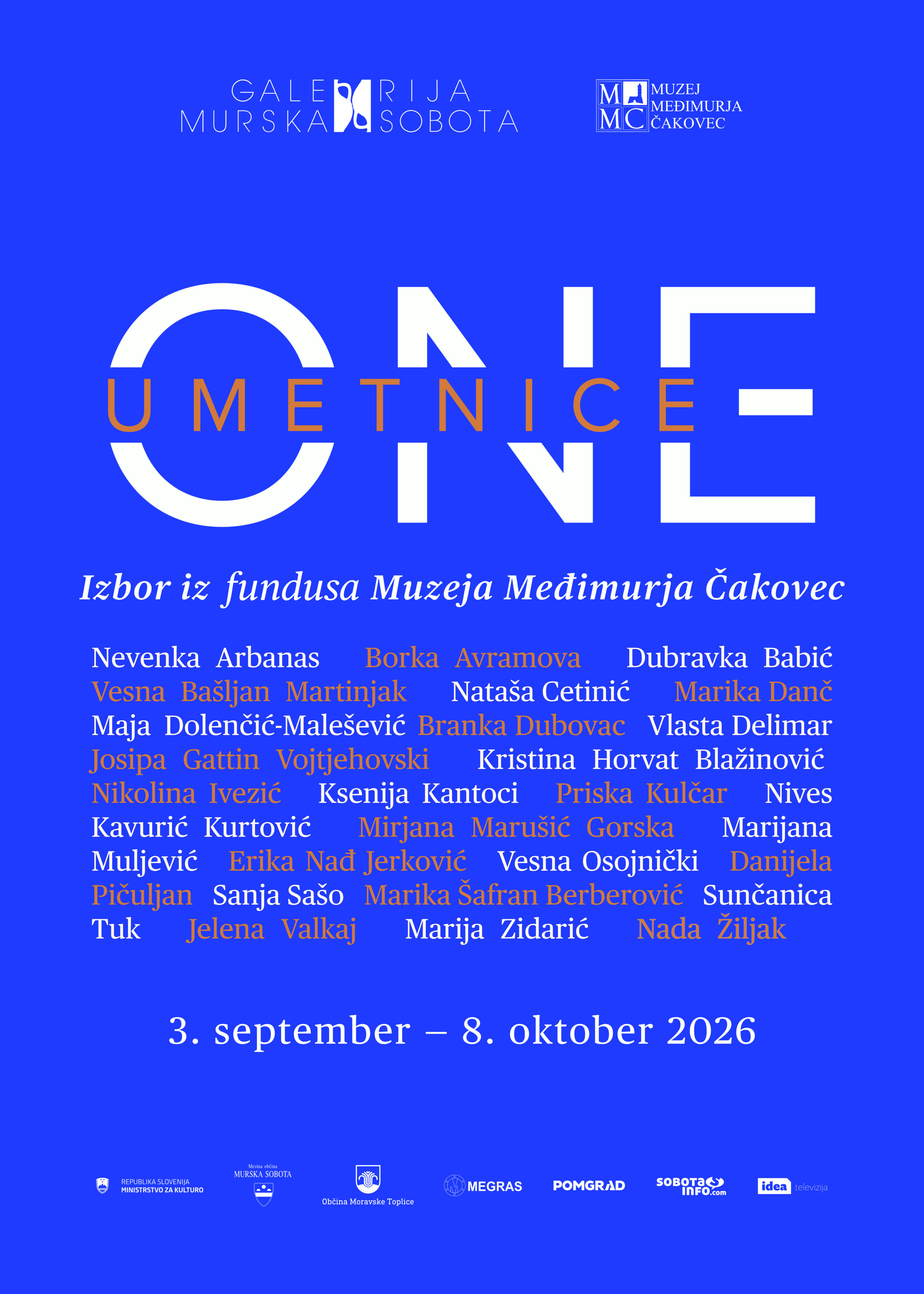3.9. - 8.10. 2026: ONE − UMETNICE. Izbor iz fundusa Muzeja Međimurja Čakovec ONE umetnice plakat
