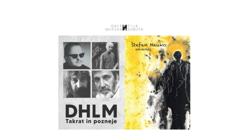 DHLM. Takrat in pozneje / ŠTEFAN HAUKO.- Akvareli